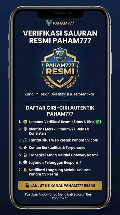 Kanal Resmi Paham777 untuk Pengguna Android